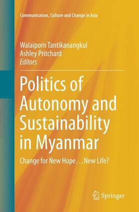 Politics of Autonomy and Sustainability in Myanmar