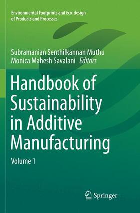 Handbook of Sustainability in Additive Manufacturing