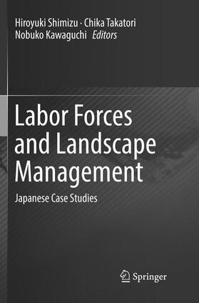 Labor Forces and Landscape Management