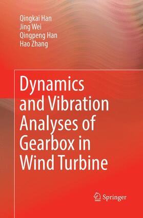 Dynamics and Vibration Analyses of Gearbox in Wind Turbine