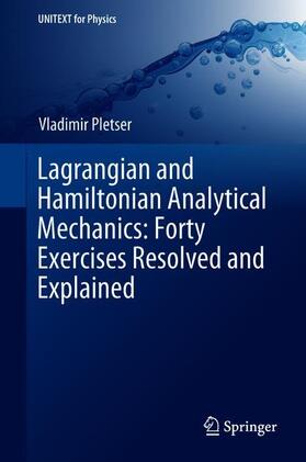 Lagrangian and Hamiltonian Analytical Mechanics: Forty Exercises Resolved and Explained