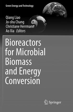 Bioreactors for Microbial Biomass and Energy Conversion