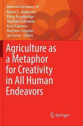 Agriculture as a Metaphor for Creativity in All Human Endeavors