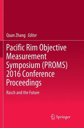 Pacific Rim Objective Measurement Symposium (PROMS) 2016 Conference Proceedings