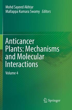 Anticancer Plants: Mechanisms and Molecular Interactions