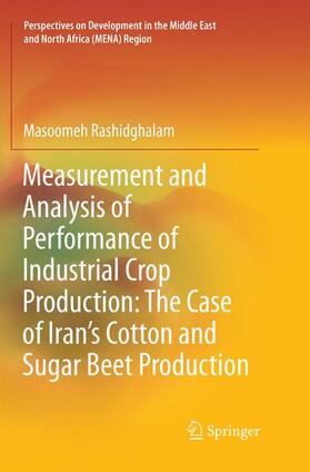 Measurement and Analysis of Performance of Industrial Crop Production: The Case of Iran¿s Cotton and Sugar Beet Production