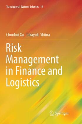 Risk Management in Finance and Logistics