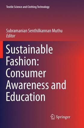 Sustainable Fashion: Consumer Awareness and Education
