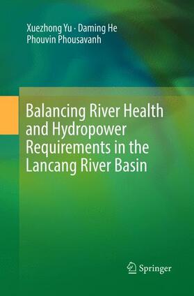 Balancing River Health and Hydropower Requirements in the Lancang River Basin