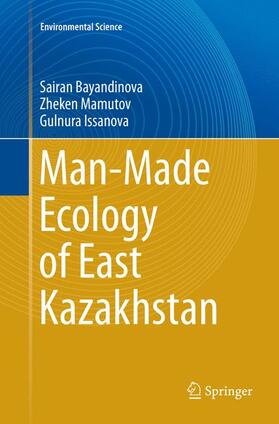 Man-Made Ecology of East Kazakhstan