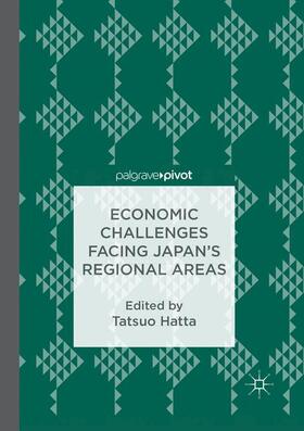Economic Challenges Facing Japan¿s Regional Areas