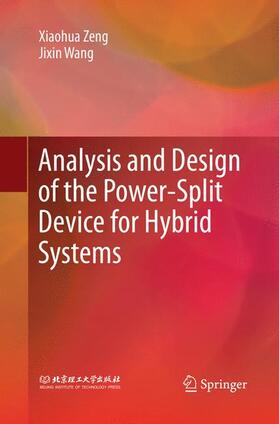 Analysis and Design of the Power-Split Device for Hybrid Systems