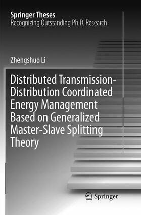 Distributed Transmission-Distribution Coordinated Energy Management Based on Generalized Master-Slave Splitting Theory