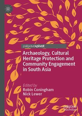 Archaeology, Cultural Heritage Protection and Community Engagement in South Asia