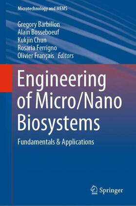 Engineering of Micro/Nano Biosystems