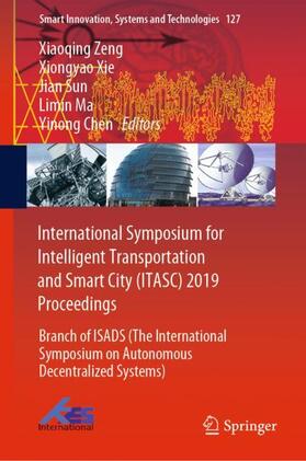 International Symposium for Intelligent Transportation and Smart City (ITASC) 2019 Proceedings