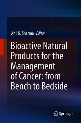 Bioactive Natural Products for the Management of Cancer: from Bench to Bedside