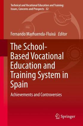 The School-Based Vocational Education and Training System in Spain