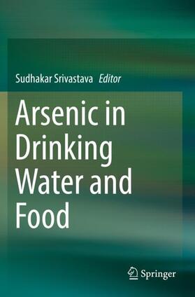 Arsenic in Drinking Water and Food