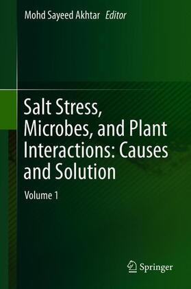 Salt Stress, Microbes, and Plant Interactions: Causes and Solution