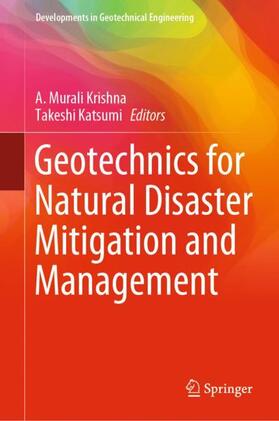 Geotechnics for Natural Disaster Mitigation and Management