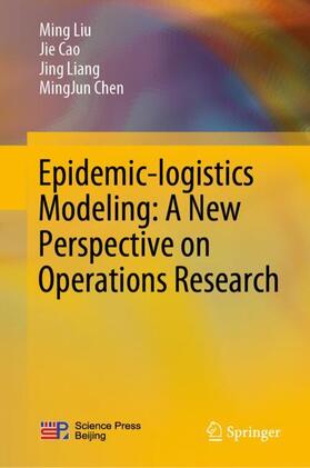 Epidemic-logistics Modeling: A New Perspective on Operations Research