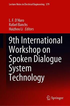 9th International Workshop on Spoken Dialogue System Technology