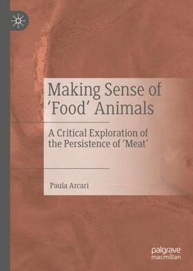 Making Sense of ¿Food¿ Animals