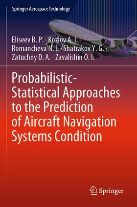 Probabilistic-Statistical Approaches to the Prediction of Aircraft Navigation Systems Condition