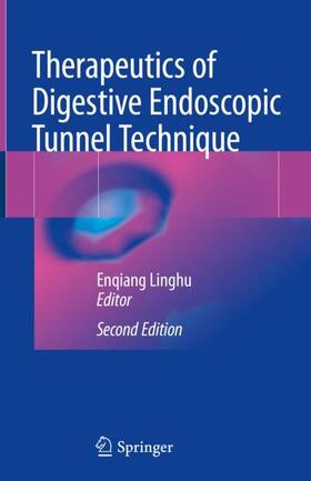 Therapeutics of Digestive Endoscopic Tunnel Technique
