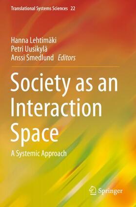 Society as an Interaction Space