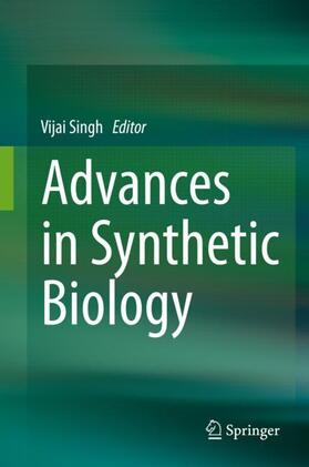 Advances in Synthetic Biology