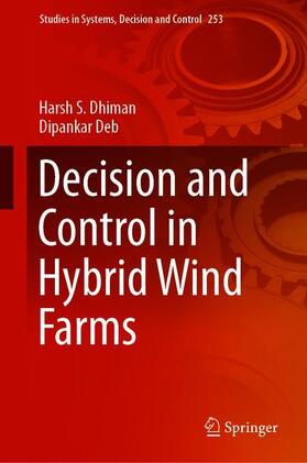 Decision and Control in Hybrid Wind Farms