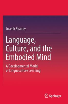 Language, Culture, and the Embodied Mind