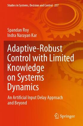 Adaptive-Robust Control with Limited Knowledge on Systems Dynamics