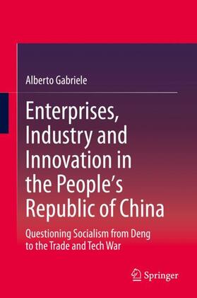 Enterprises, Industry and Innovation in the People's Republic of China