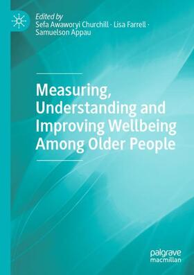 Measuring, Understanding and Improving Wellbeing Among Older People