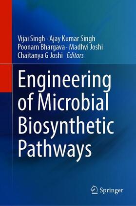 Engineering of Microbial Biosynthetic Pathways