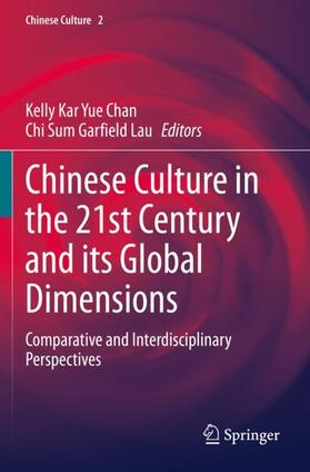 Chinese Culture in the 21st Century and its Global Dimensions