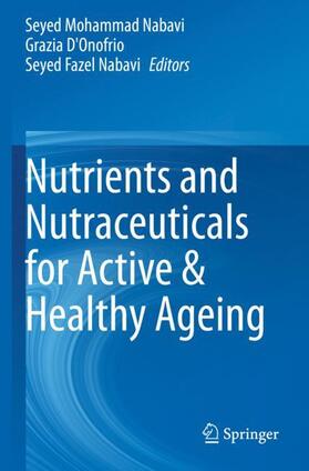 Nutrients and Nutraceuticals for Active & Healthy Ageing