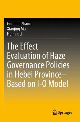 The Effect Evaluation of Haze Governance Policies in Hebei Province¿Based on I-O Model