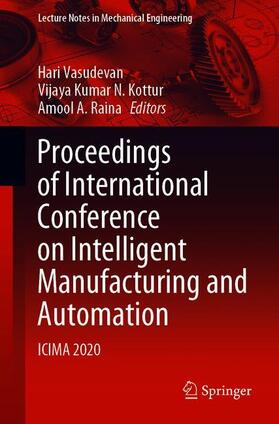 Proceedings of International Conference on Intelligent Manufacturing and Automation