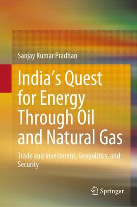 India¿s Quest for Energy Through Oil and Natural Gas