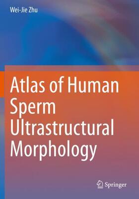 Atlas of Human Sperm Ultrastructural Morphology