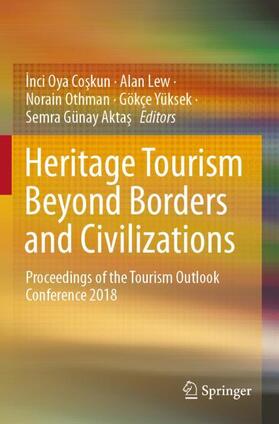 Heritage Tourism Beyond Borders and Civilizations