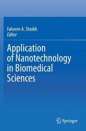 Application of Nanotechnology in Biomedical Sciences