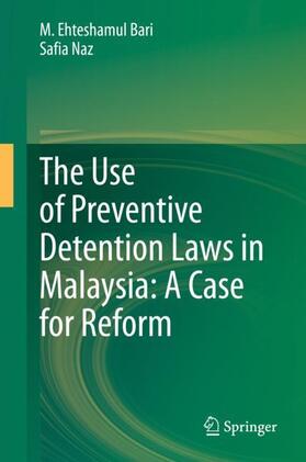 The Use of Preventive Detention Laws in Malaysia: A Case for Reform