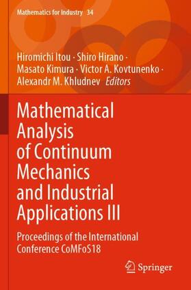 Mathematical Analysis of Continuum Mechanics and Industrial Applications III