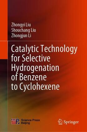 Catalytic Technology for Selective Hydrogenation of Benzene to Cyclohexene