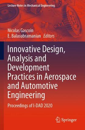 Innovative Design, Analysis and Development Practices in Aerospace and Automotive Engineering